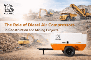The Role of Diesel Air Compressors in Construction and Mining Projects