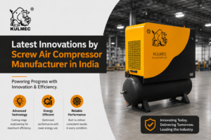 Latest Innovations by Screw Air Compressor Manufacturer in India